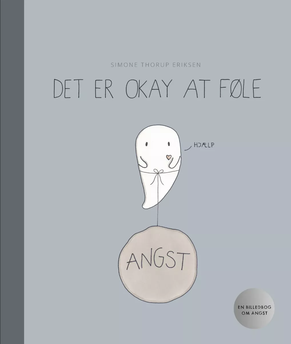Det er okay at føle angst 9788793825246